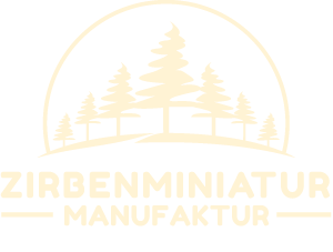 Zirbenminiatur Manufaktur